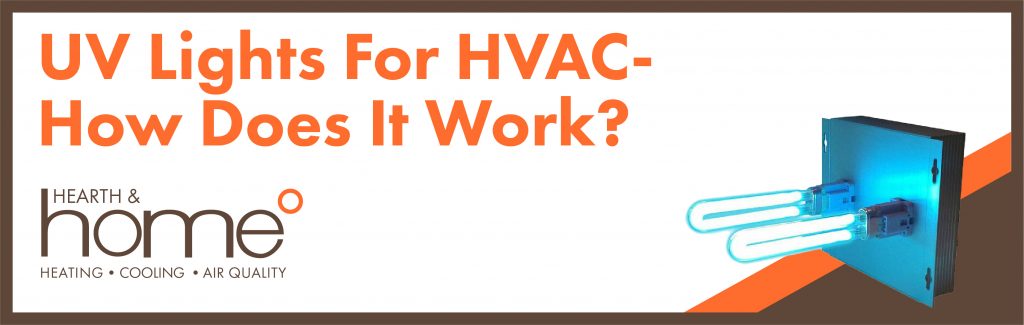 UV Lights for HVAC- How does it work?